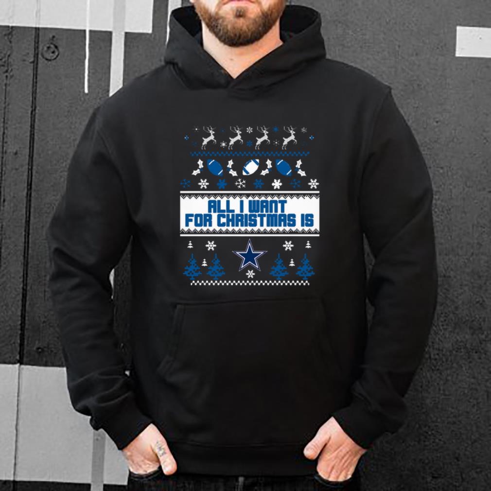 Hot Ugly christmas All I want for christmas is Dallas Cowboys shirt 4 - Hot Ugly christmas All I want for christmas is Dallas Cowboys shirt