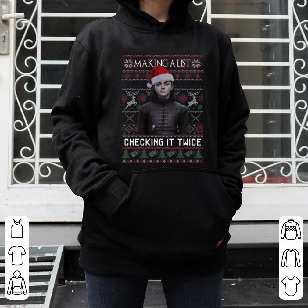 Nice Arya Stark Making A List Checking It Twice GOT Ugly Christmas shirt 4 - Nice Arya Stark Making A List Checking It Twice GOT Ugly Christmas shirt