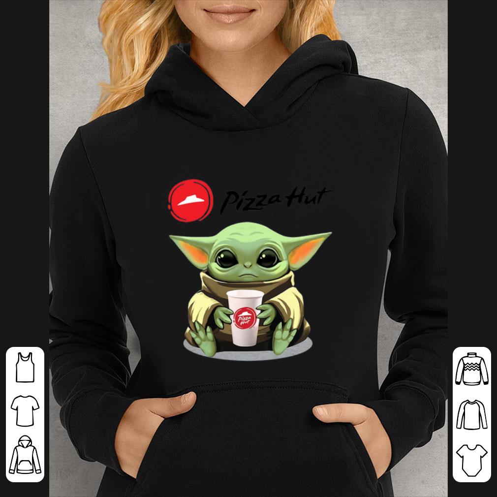 Nice Baby Yoda Hug Pizza Hut shirt 4 - Nice Baby Yoda Hug Pizza Hut shirt