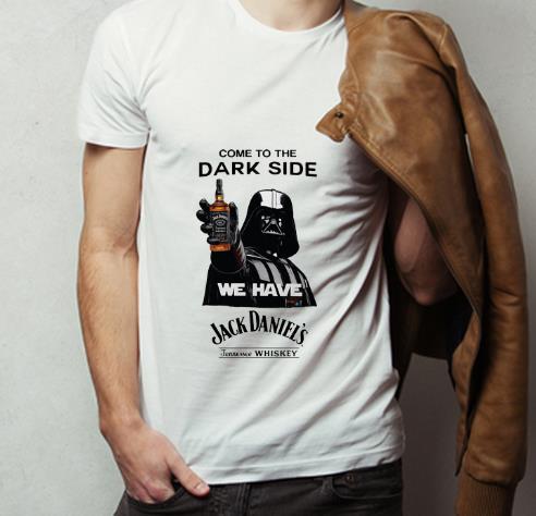 Nice Darth Vader Come To The Dark Side We Have Jack Daniel s shirt 4 - Nice Darth Vader Come To The Dark Side We Have Jack Daniel's shirt
