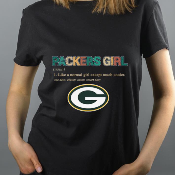 Nice Green Bay Packers girl like a normal girl except much cooler shirt 4 - Nice Green Bay Packers girl like a normal girl except much cooler shirt