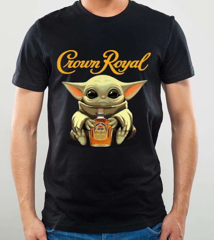 Nice Star Wars Baby Yoda Hug Crown Royal shirt 4 - Nice Star Wars Baby Yoda Hug Crown Royal shirt