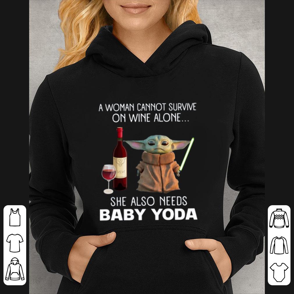 Official A Woman cannot survive on wine alone she also needs baby Yoda shirt 4 - Official A Woman cannot survive on wine alone she also needs baby Yoda shirt