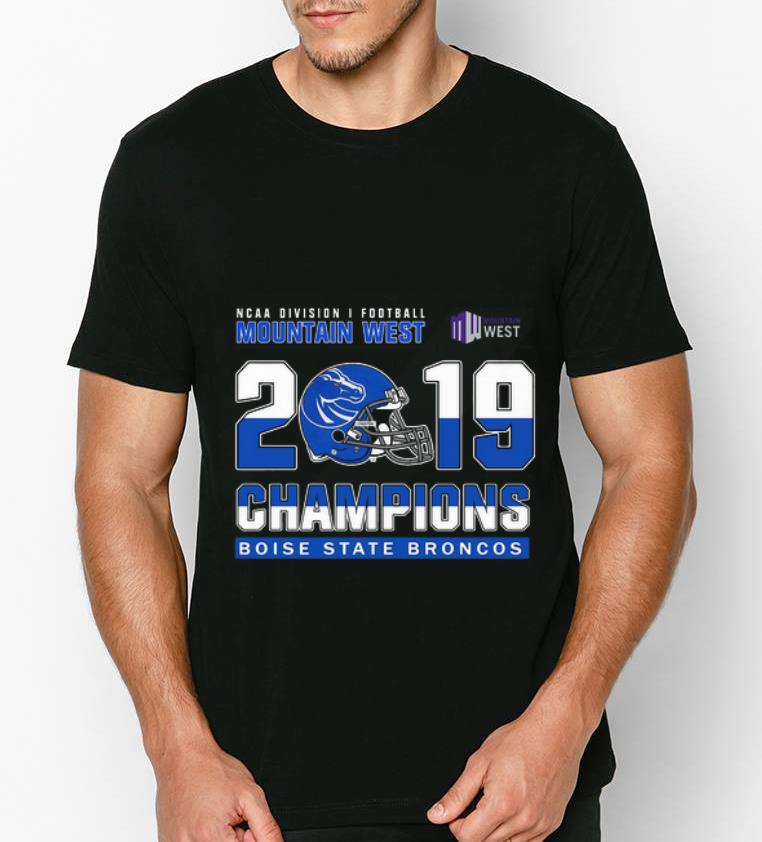 Official Boise State Broncos ncaa division football mountain west 2019 champions shirt 4 - Official Boise State Broncos ncaa division football mountain west 2019 champions shirt