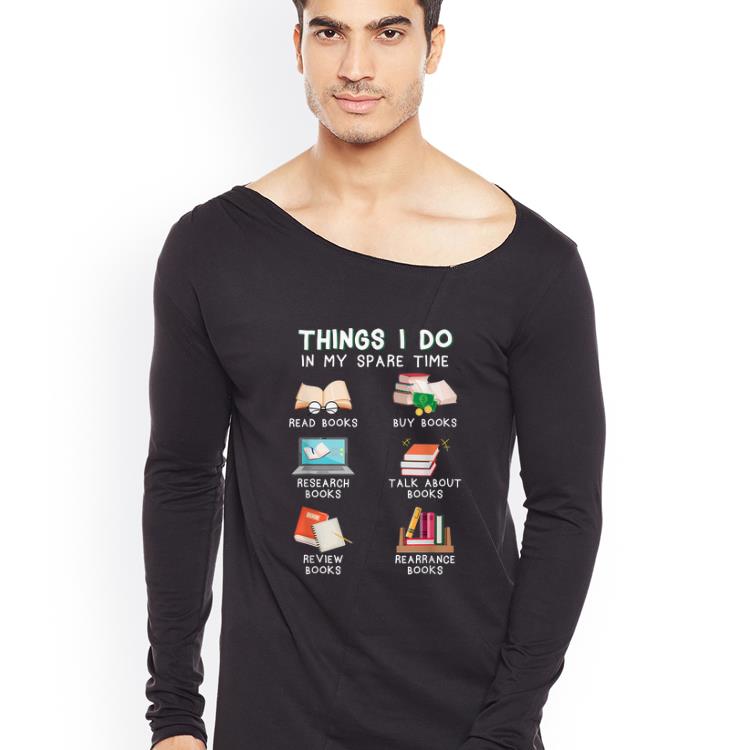 Official Things I Do In My Spare Time Read Books And Buy Books shirt 4 - Official Things I Do In My Spare Time Read Books And Buy Books shirt