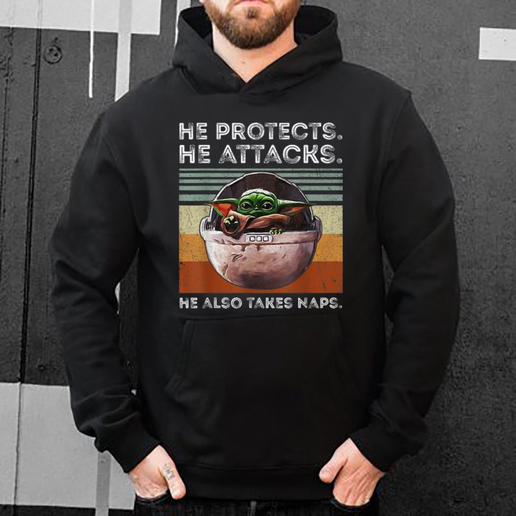 Official Vintage Baby Yoda He Protects He Attacks He Also Takes Naps shirt 4 - Official Vintage Baby Yoda He Protects He Attacks He Also Takes Naps shirt
