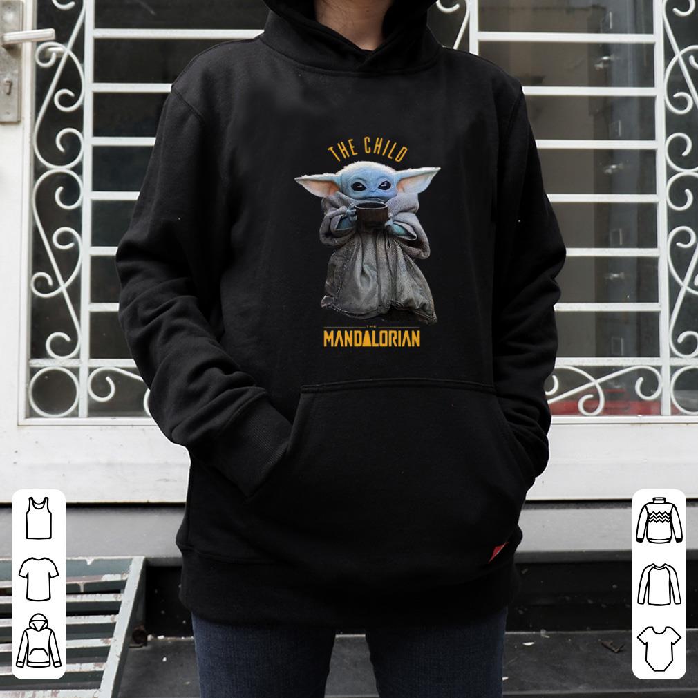 Original Baby Yoda The Child The Mandalorian shirt Original Baby Yoda The Child The Mandalorian shirt 4 - Original Baby Yoda The Child The Mandalorian shirt