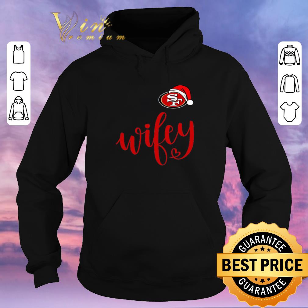 Original Christmas San Francisco 49ers Santa hat Wifey shirt 4 - Original Christmas San Francisco 49ers Santa hat Wifey shirt