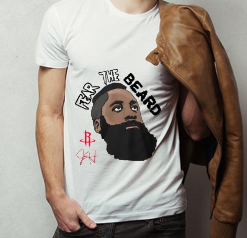 Original Fear The Beard James Harden shirt 4 - Original Fear The Beard James Harden shirt