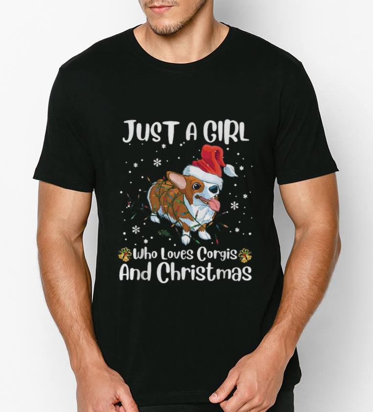 Original Just a girl who loves Corgis and Christmas shirt 4 - Original Just a girl who loves Corgis and Christmas shirt