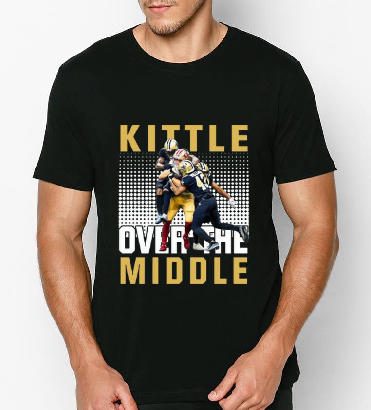 Original Kittle Over The Middle San Francisco 49ers Vs New Orleans Saints shirt 4 - Original Kittle Over The Middle San Francisco 49ers Vs New Orleans Saints shirt