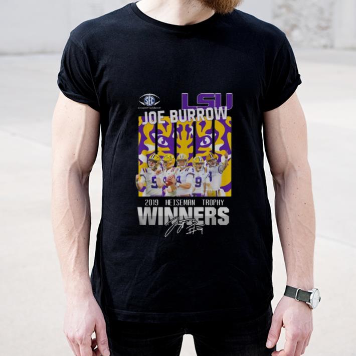 Original LSU Joe Burrow 2019 Heisman Trophy Winners Signature shirt 4 - Original LSU Joe Burrow 2019 Heisman Trophy Winners Signature shirt