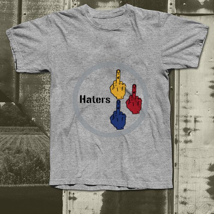 Original Middle finger Steelers Haters shirt 4 - Original Middle finger Steelers Haters shirt