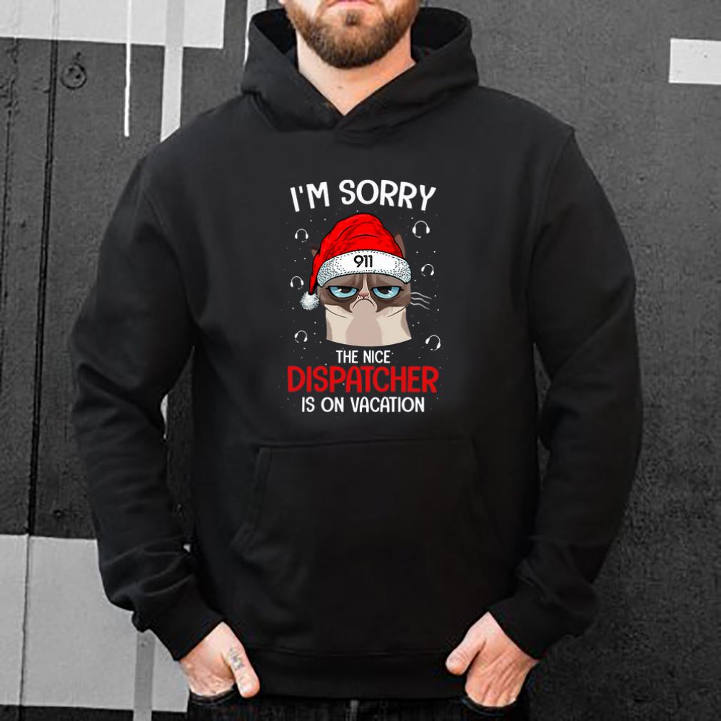 Original Santa Grumpy I m Sorry The Nice Dispatcher Is On Vacation shirt 4 - Original Santa Grumpy I’m Sorry The Nice Dispatcher Is On Vacation shirt
