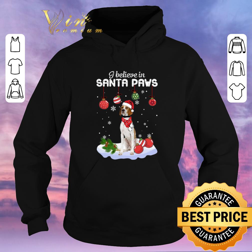 Premium English Pointer i believe in Santa paws Christmas shirt sweater Premium English Pointer i believe in Santa paws Christmas shirt sweater 4 - Premium English Pointer i believe in Santa paws Christmas shirt sweater