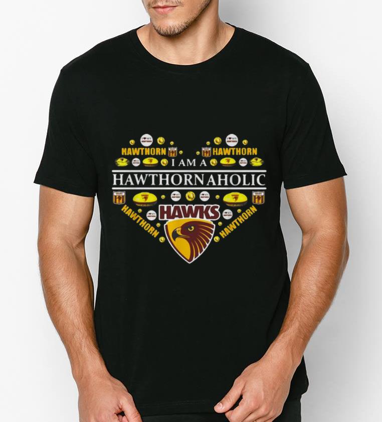 Premium I Am A Hawthorn Aholic shirt 4 - Premium I Am A Hawthorn Aholic shirt