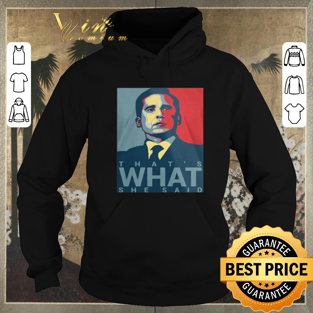 Premium Michael Scott That's What She Said Art shirt sweater Premium Michael Scott That s What She Said Art shirt sweater 4 - Premium Michael Scott That's What She Said Art shirt sweater