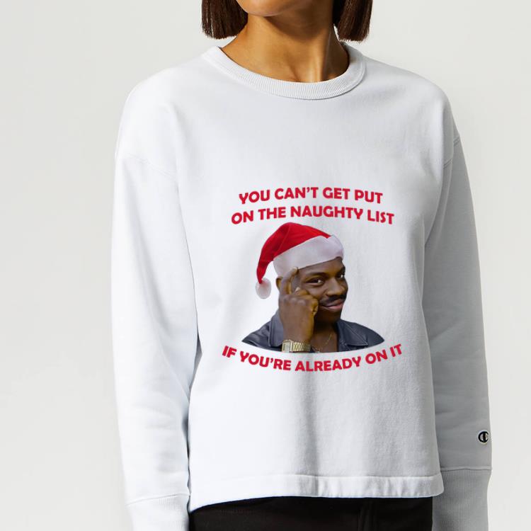 Premium Santa Black Guy Thinking You Can t Get Put On The Naughty List If You re Already On It shirt 4 - Premium Santa Black Guy Thinking You Can’t Get Put On The Naughty List If You’re Already On It shirt