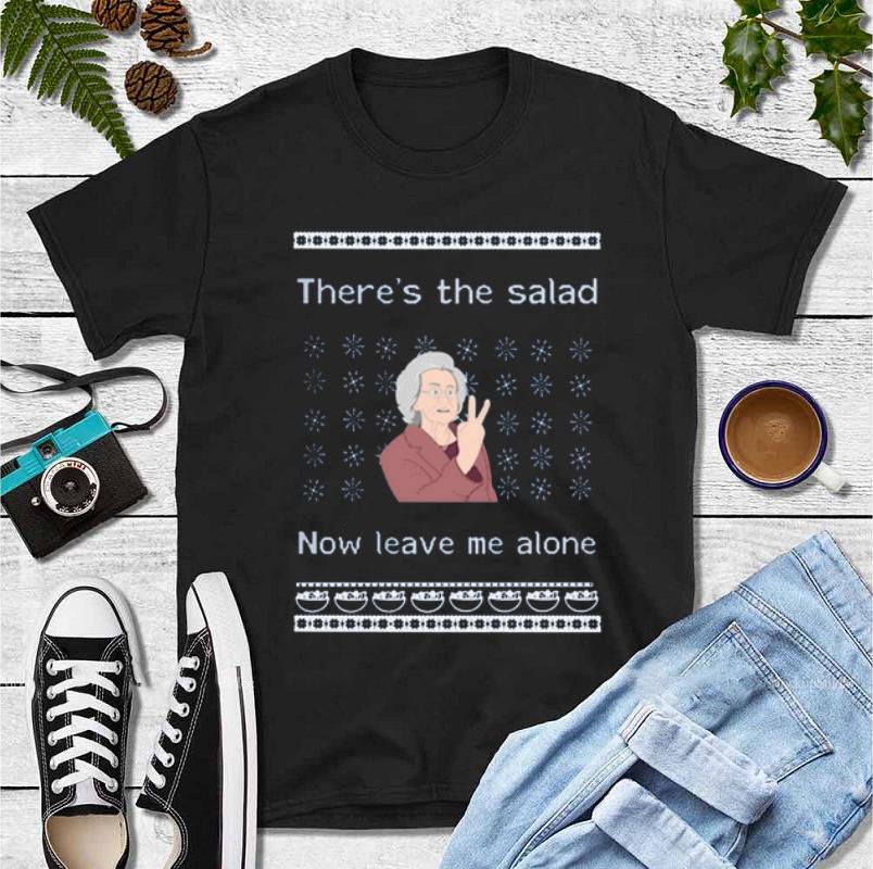 Premium There s the salad now leave me alone ugly Christmas shirt 4 - Premium There’s the salad now leave me alone ugly Christmas shirt