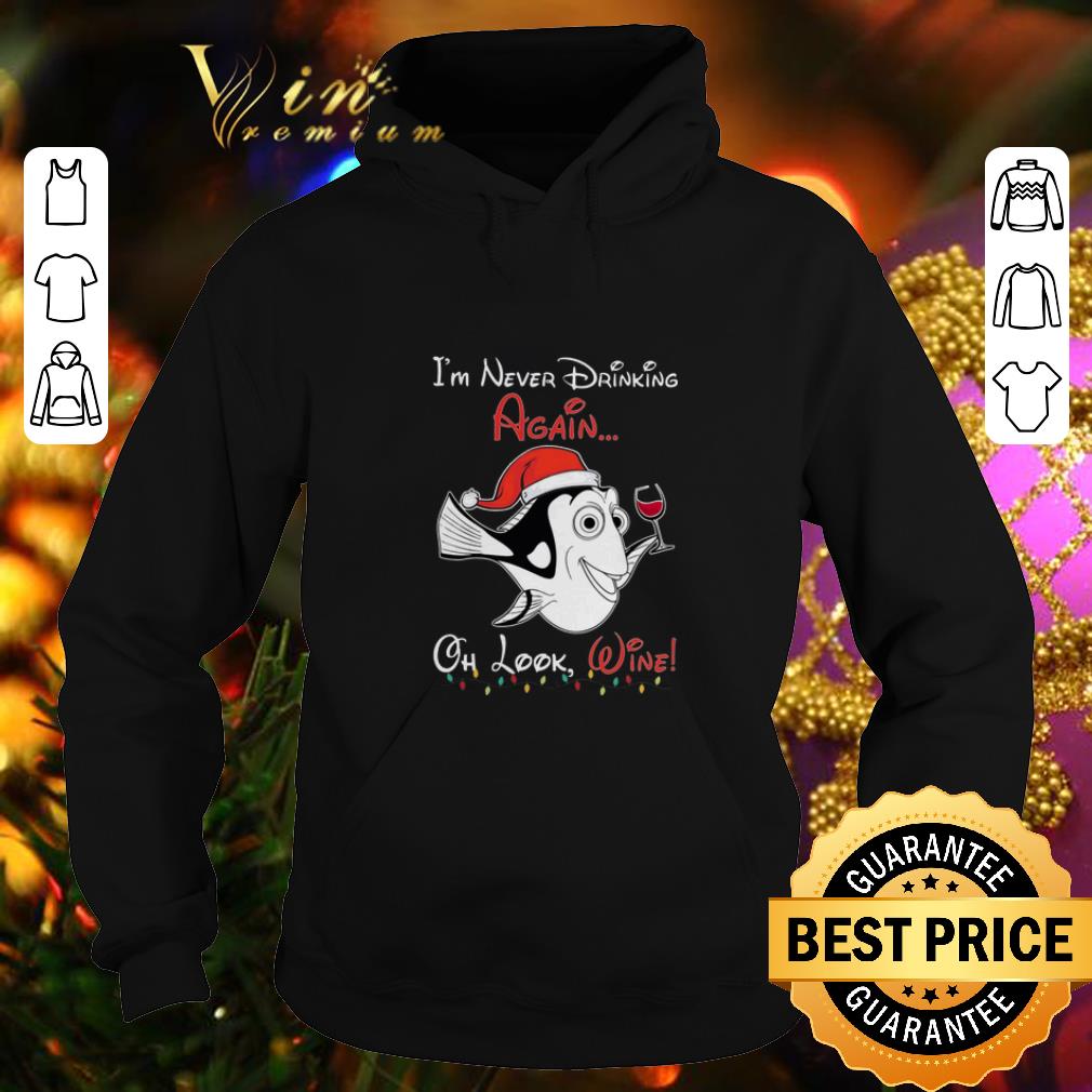 Pretty Dori Santa i m never drinking again oh look wine Christmas shirt 4 - Pretty Dori Santa i'm never drinking again oh look wine Christmas shirt