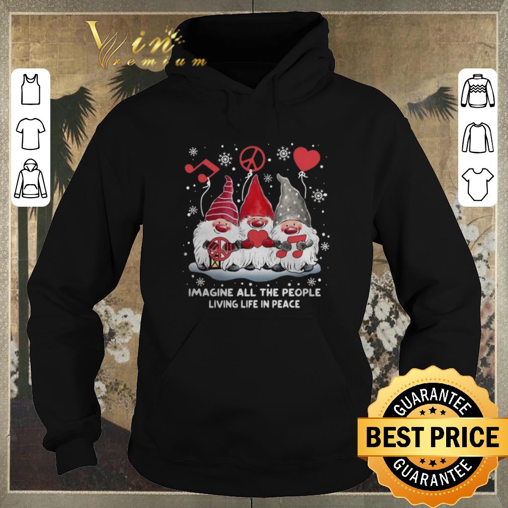 Pretty Gnomies Imagine All The People Living Life In Peace Christmas shirt sweater Pretty Gnomies Imagine All The People Living Life In Peace Christmas shirt sweater 4 - Pretty Gnomies Imagine All The People Living Life In Peace Christmas shirt sweater
