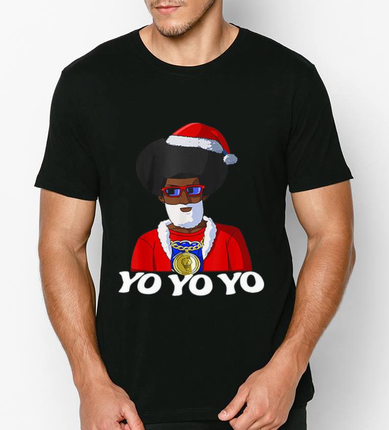 Pretty Hip Hop Santa Claus Gangster Yo Yo Yo shirt 4 - Pretty Hip Hop Santa Claus Gangster Yo Yo Yo shirt