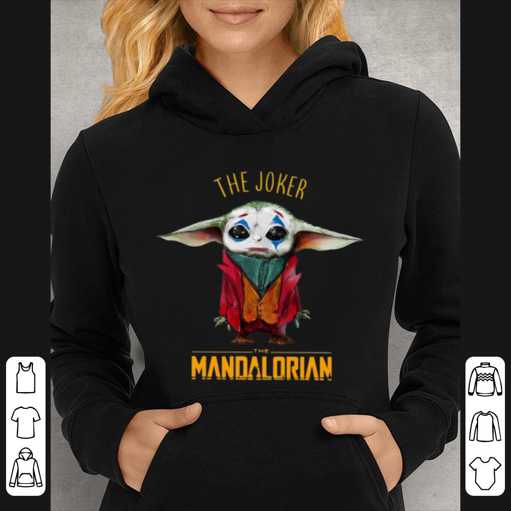 The Joker And Baby Yoda The Mandalorian shirt 4 - The Joker And Baby Yoda The Mandalorian shirt