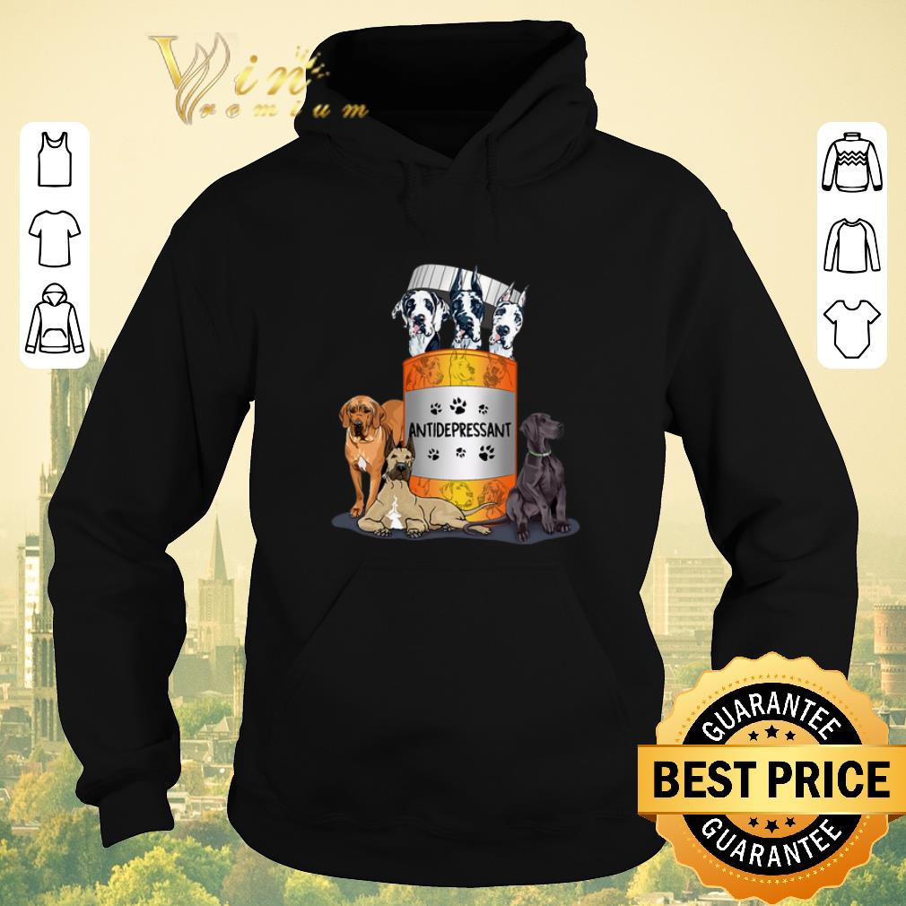 Top Great Dane dogs Antidepressant shirt sweater Top Great Dane dogs Antidepressant shirt sweater 4 - Top Great Dane dogs Antidepressant shirt sweater