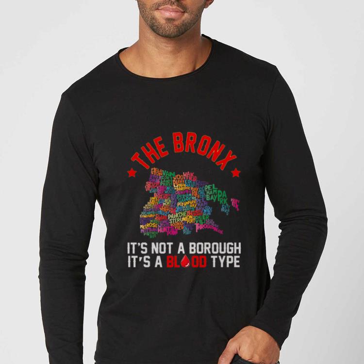 Top The Bronx It s not a borough It s a blood type shirt 4 - Top The Bronx It’s not a borough It’s a blood type shirt