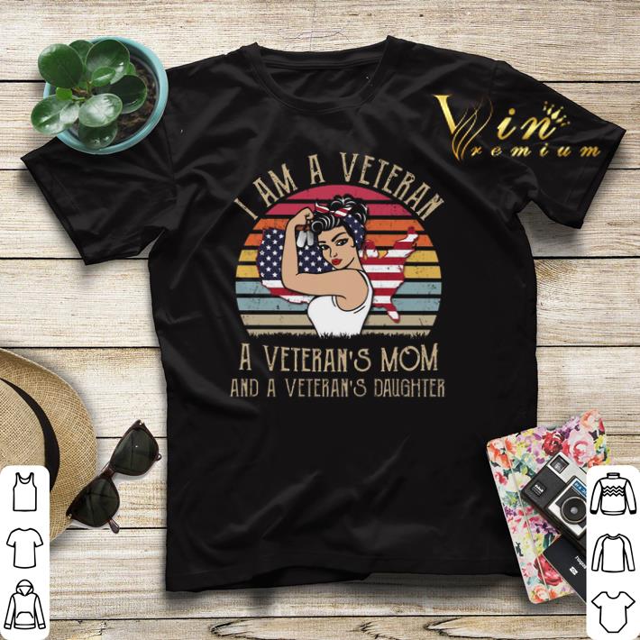 Vintage Strong girl I am a veteran s mom and daughter shirt 4 - Vintage Strong girl I am a veteran's mom and daughter shirt