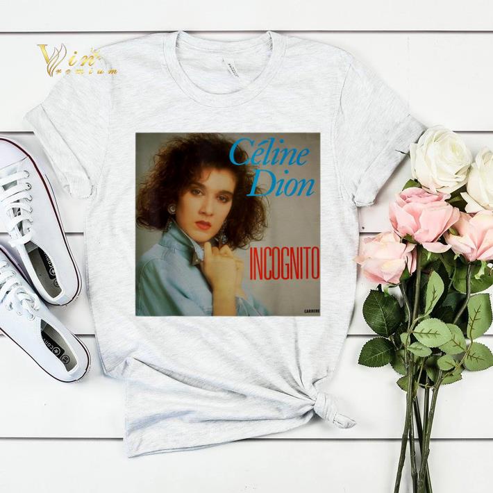 Celine Dion Incognito Poster shirt sweater 4 - Celine Dion Incognito Poster shirt sweater