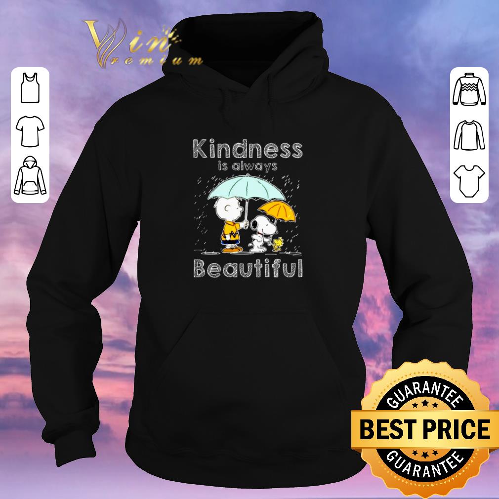Funny Snoopy Charlie Brown kindness is always beautiful shirt sweater 4 - Funny Snoopy Charlie Brown kindness is always beautiful shirt sweater