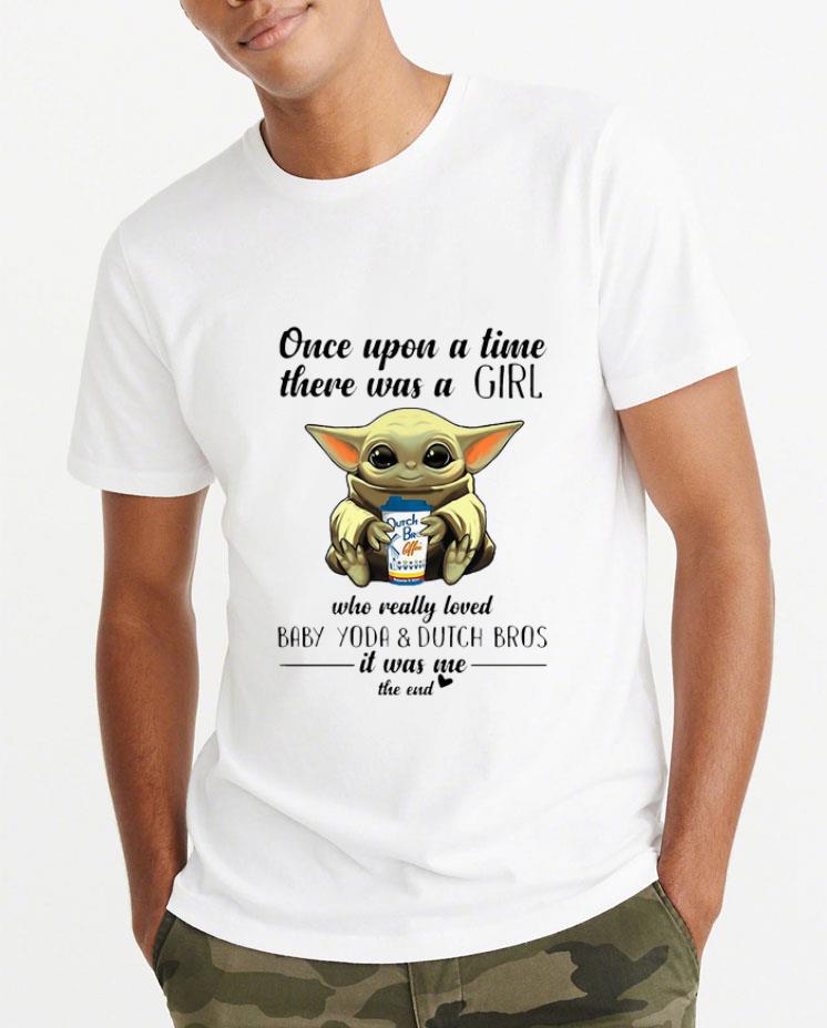 Great Once Upon A Time There Was A Girl Who Really Loved Baby Yoda And Dutch Bros shirt 4 - Great Once Upon A Time There Was A Girl Who Really Loved Baby Yoda And Dutch Bros shirt