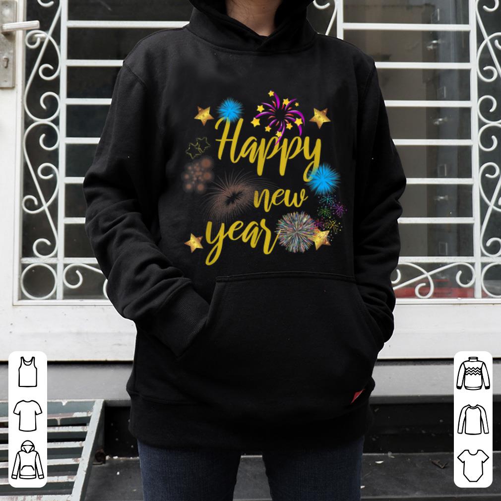 Hot Happy New Year 2020 Fireworks shirt 4 - Hot Happy New Year 2020 Fireworks shirt
