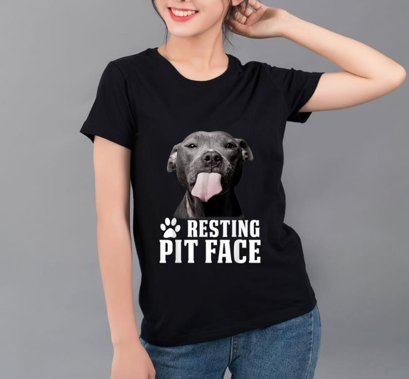Hot Pitbull Resting Pit Face Dog Lover shirt 4 - Hot Pitbull Resting Pit Face Dog Lover shirt