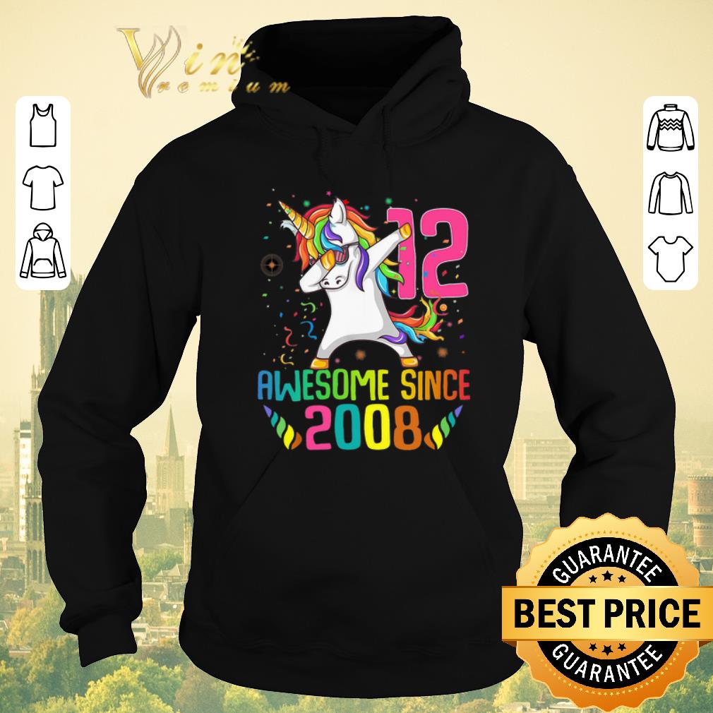 Nice Awesome Since 2008 12 Years Old 12th Birthday Unicorn Dabbing shirt sweater Nice Awesome Since 2008 12 Years Old 12th Birthday Unicorn Dabbing shirt sweater 4 - Nice Awesome Since 2008 12 Years Old 12th Birthday Unicorn Dabbing shirt sweater