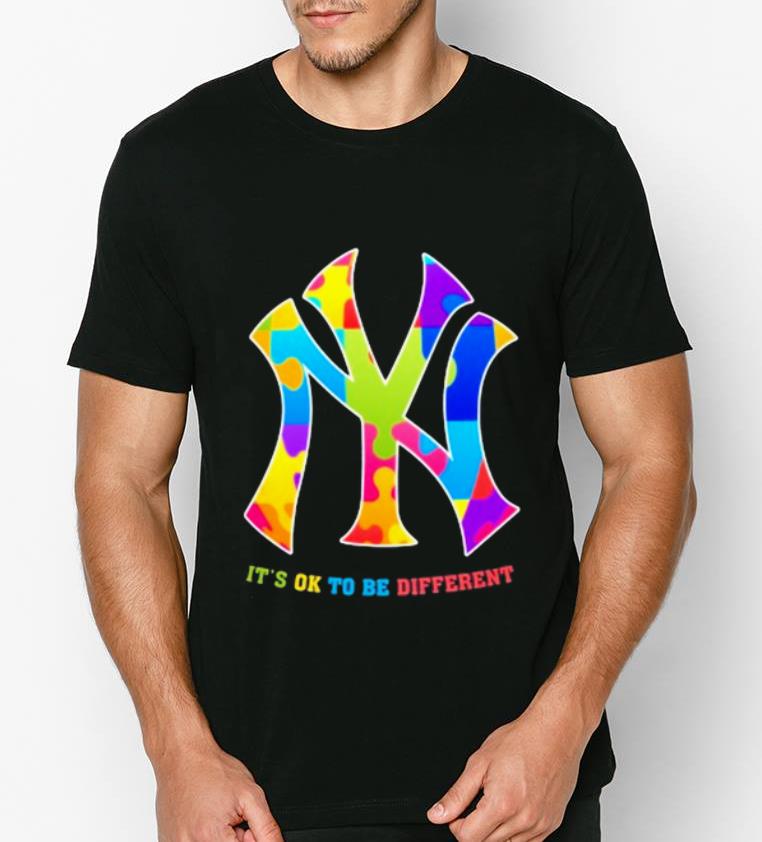 Nice New York Yankees Autism It s ok to be different shirt 4 - Nice New York Yankees Autism It’s ok to be different shirt
