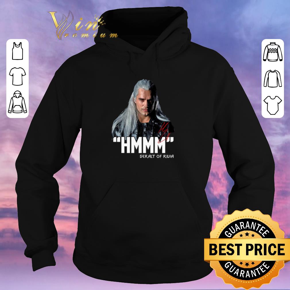 Nice The Witcher Hmmm Geralt Of Rivia signature shirt sweater 4 - Nice The Witcher Hmmm Geralt Of Rivia signature shirt sweater