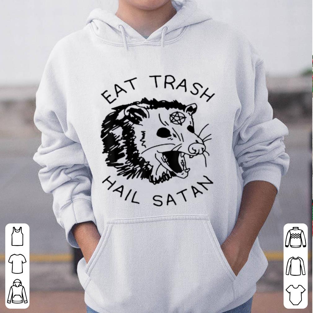 Original Possum Eat Trash Hail Satan shirt 4 - Original Possum Eat Trash Hail Satan shirt
