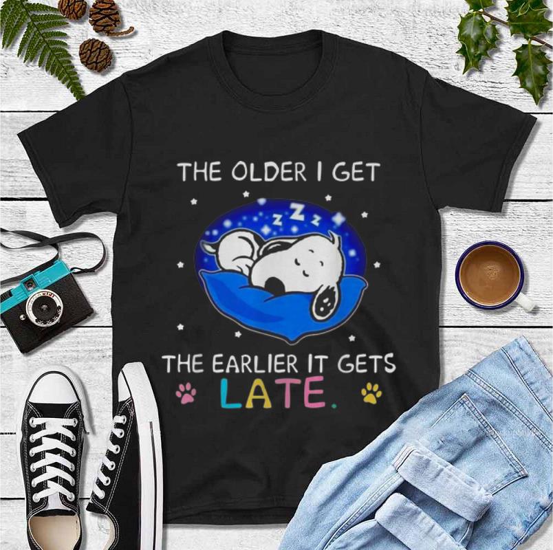 Original Snoopy The Older I Get The Earlier Gets Late shirt 4 - Original Snoopy The Older I Get The Earlier Gets Late shirt