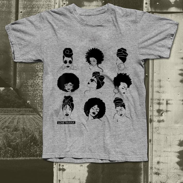 Premium Afro And Headwrap Ladies Afrocentric Love Yaayaa shirt 4 - Premium Afro And Headwrap Ladies Afrocentric Love Yaayaa shirt