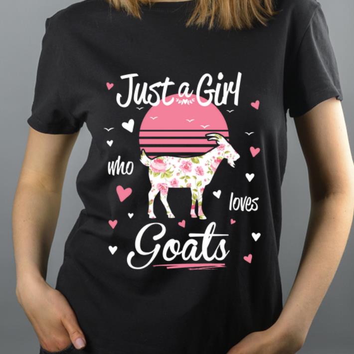 Premium Just A Girl Who Loves Goats shirt 4 - Premium Just A Girl Who Loves Goats shirt