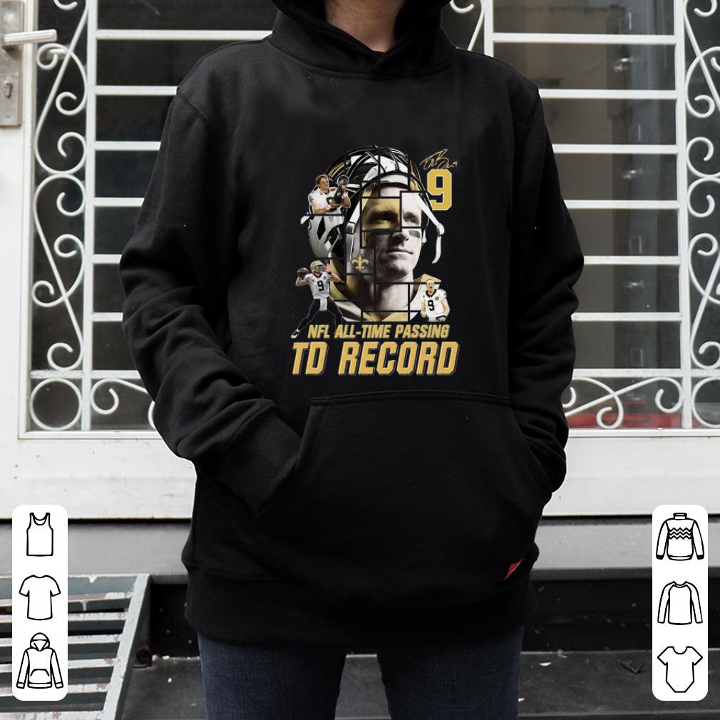 Pretty 9 Drew Brees Touchdowns Nfl All time Passing Records Signature shirt 4 - Pretty 9 Drew Brees Touchdowns Nfl All-time Passing Records Signature shirt