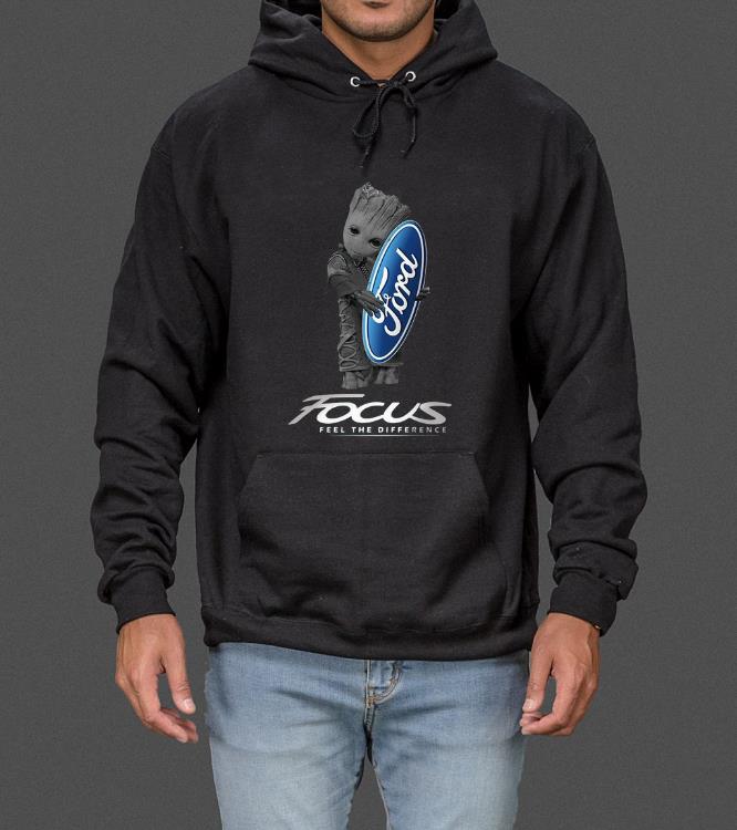 Pretty Baby Groot Hug Ford Focus Feel The Difference shirt 4 - Pretty Baby Groot Hug Ford Focus Feel The Difference shirt