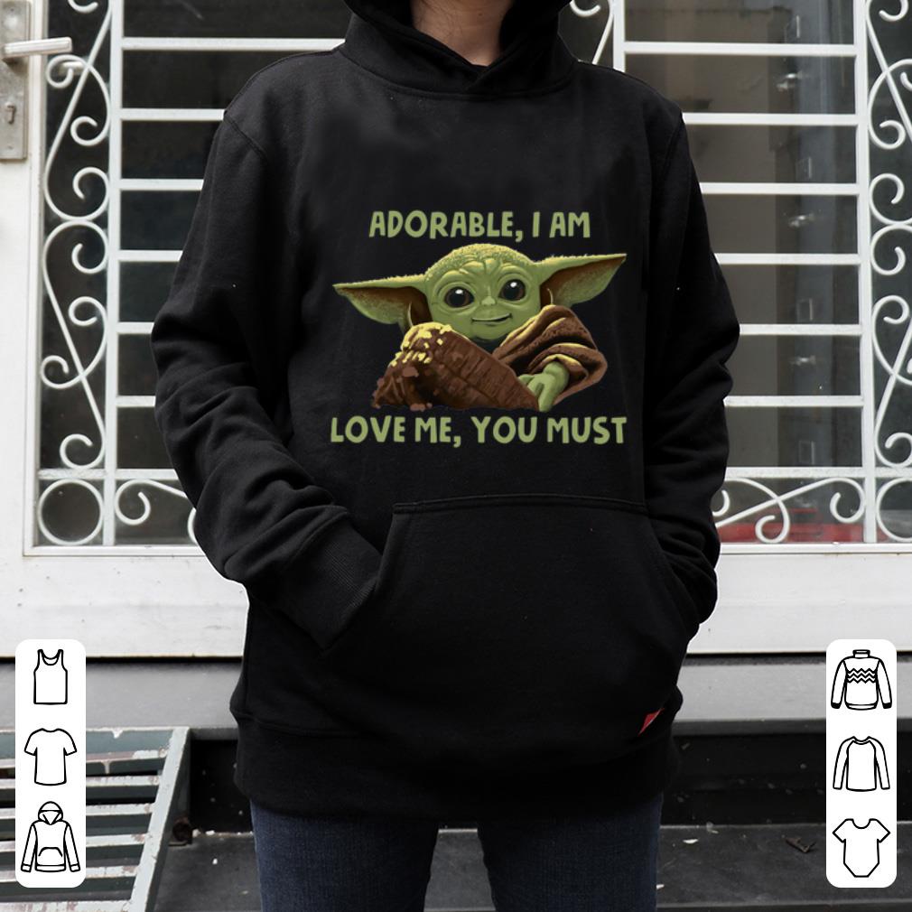 Pretty Baby Yoda Adorable I Am Love Me Yous Must shirt 4 - Pretty Baby Yoda Adorable I Am Love Me Yous Must shirt