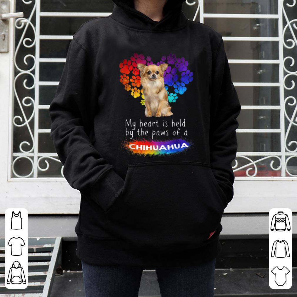 Pretty My Heart Is Held By The Paws Of A Chihuahua Dog Lovers shirt 4 - Pretty My Heart Is Held By The Paws Of A Chihuahua Dog Lovers shirt