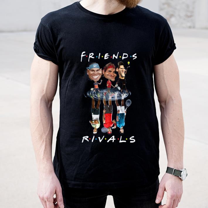 Pretty Novak Djokovic Roger Federer Rafael Nadal Friends Water Reflection Rivals shirt 4 - Pretty Novak Djokovic Roger Federer Rafael Nadal Friends Water Reflection Rivals shirt
