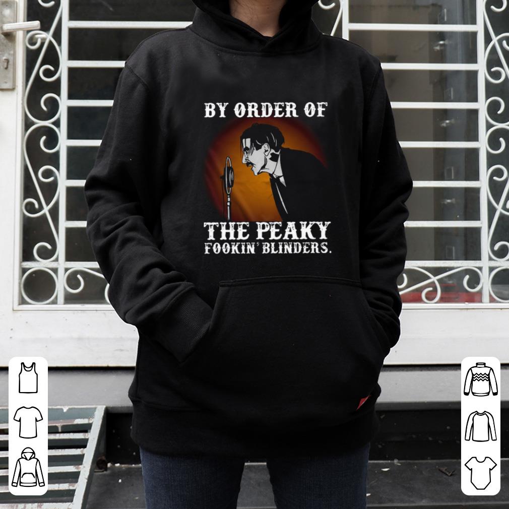 Top By order of The Peaky Fookin Blinders shirt 4 - Top By order of The Peaky Fookin’ Blinders shirt