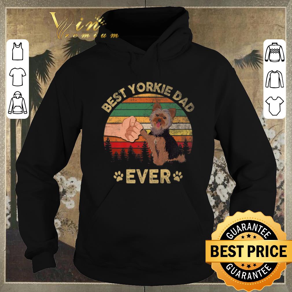 Awesome Father Day Best Yorkie Dad Ever Vintage shirt sweater 4 - Awesome Father Day Best Yorkie Dad Ever Vintage shirt sweater
