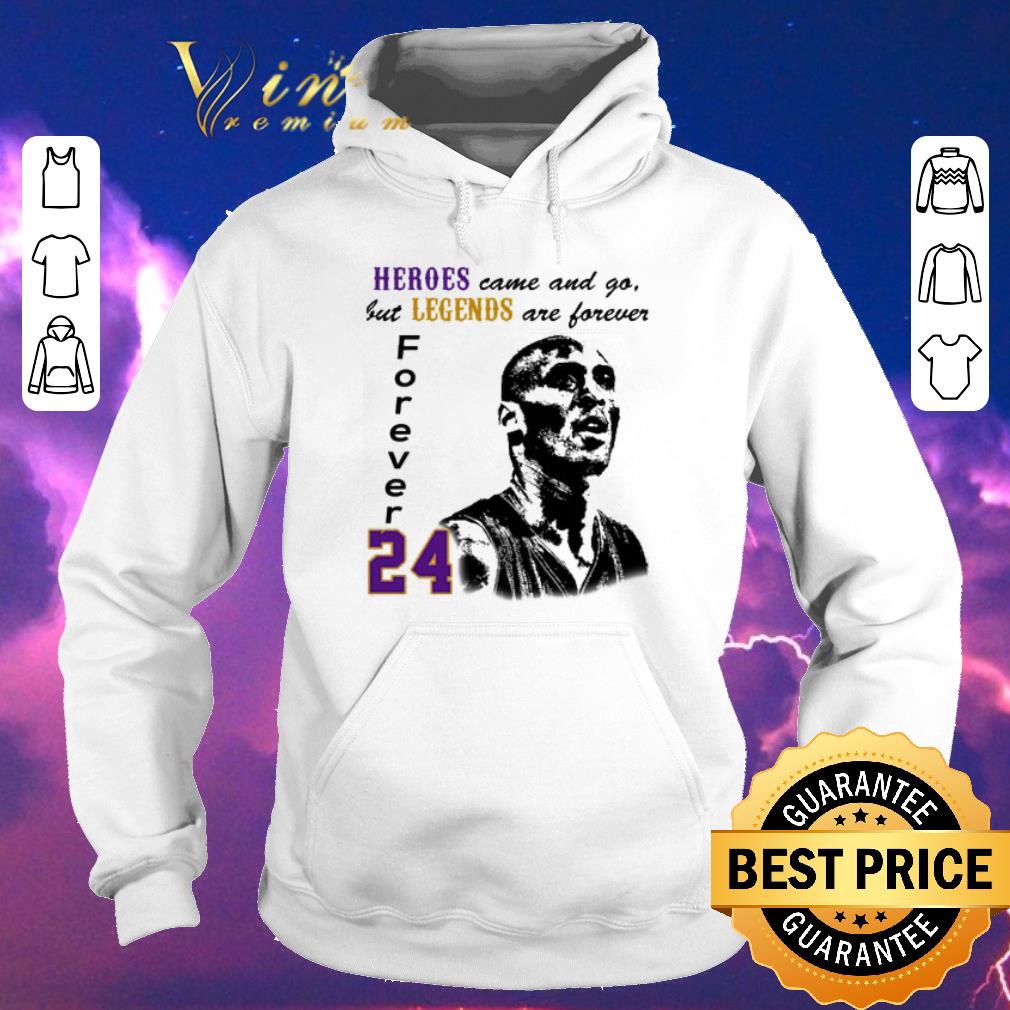 Awesome Heroes come and go but legends are forevers 24 RIP Kobe Bryant shirt sweater Awesome Heroes come and go but legends are forevers 24 RIP Kobe Bryant shirt sweater 4 - Awesome Heroes come and go but legends are forevers 24 RIP Kobe Bryant shirt sweater